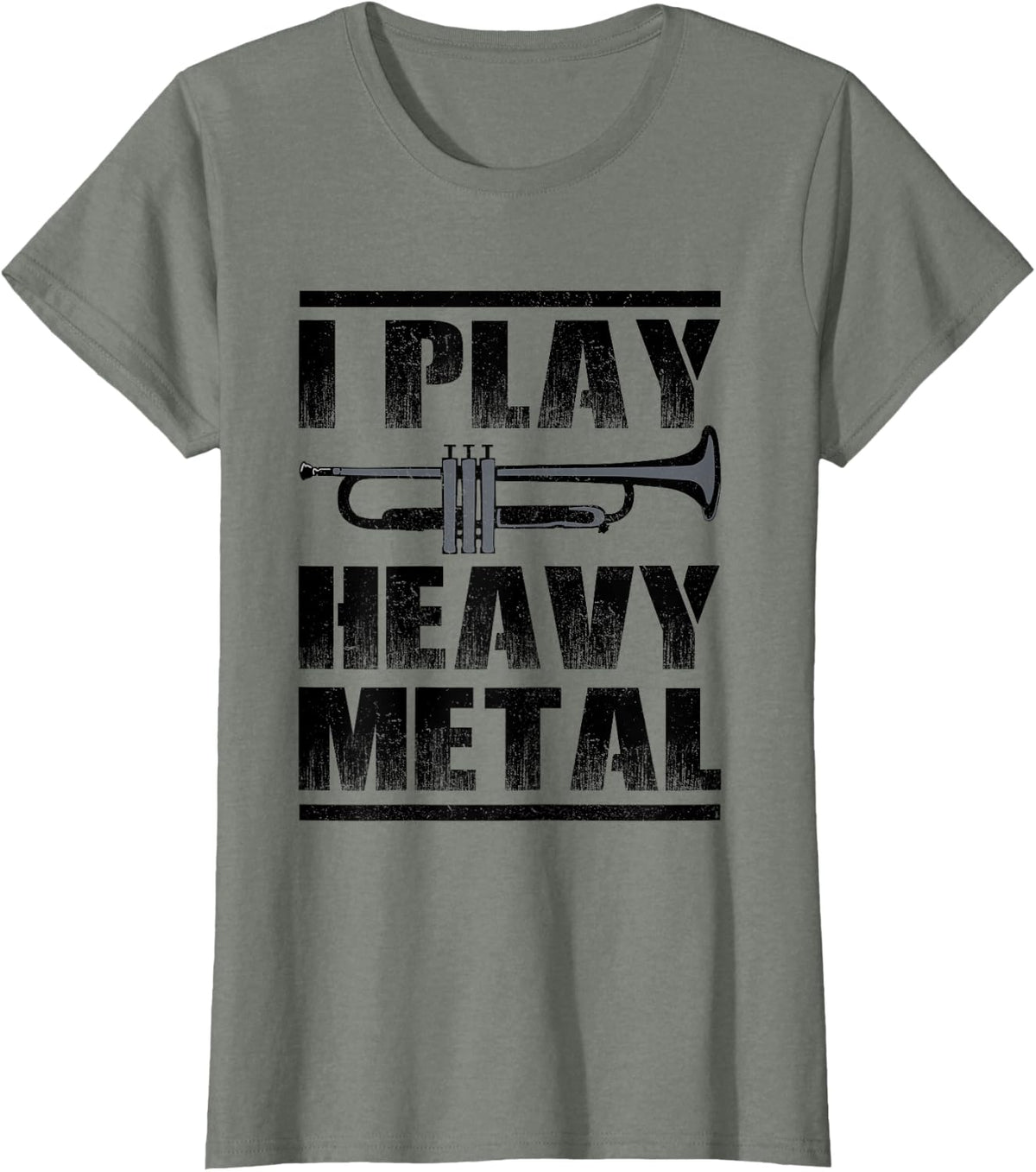 I play heavy metal - Trumpet T-Shirt - Olive Heather
