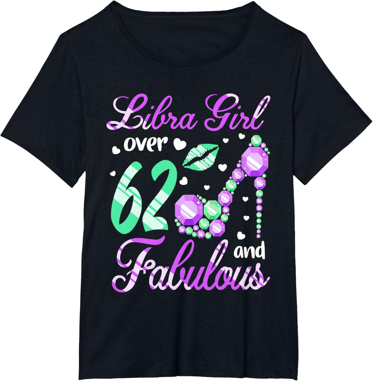 Libra Girl Over 62 Years Old and Fabulous 62nd Birthday T-Shirt - Black