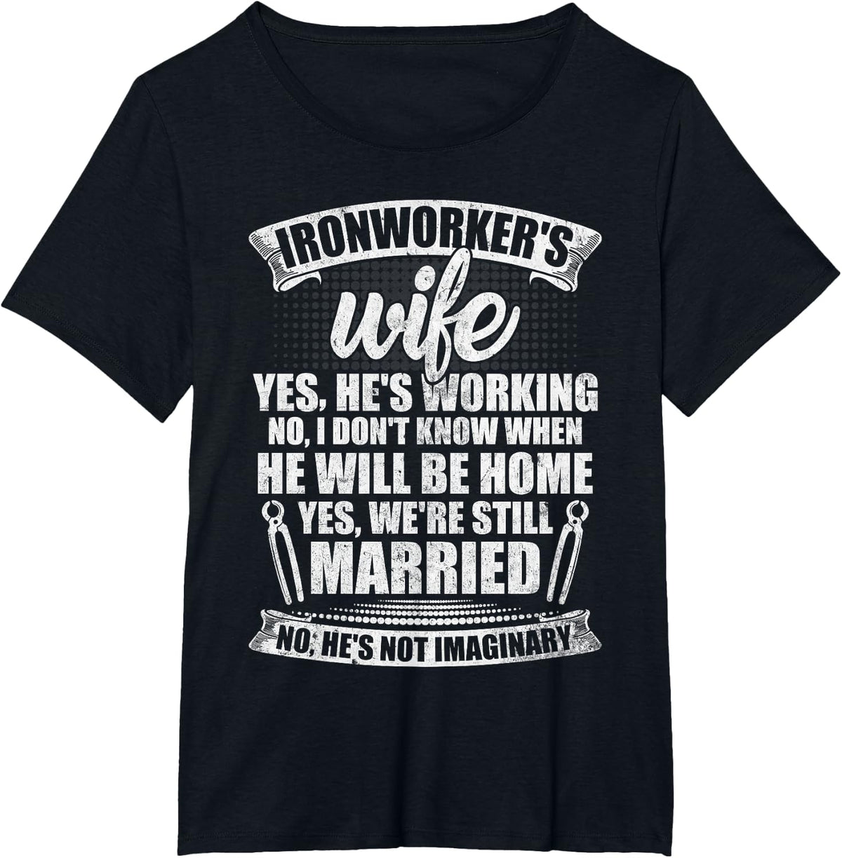 Ironworker's Wife Funny Iron Worker Novelty T-Shirt - Black