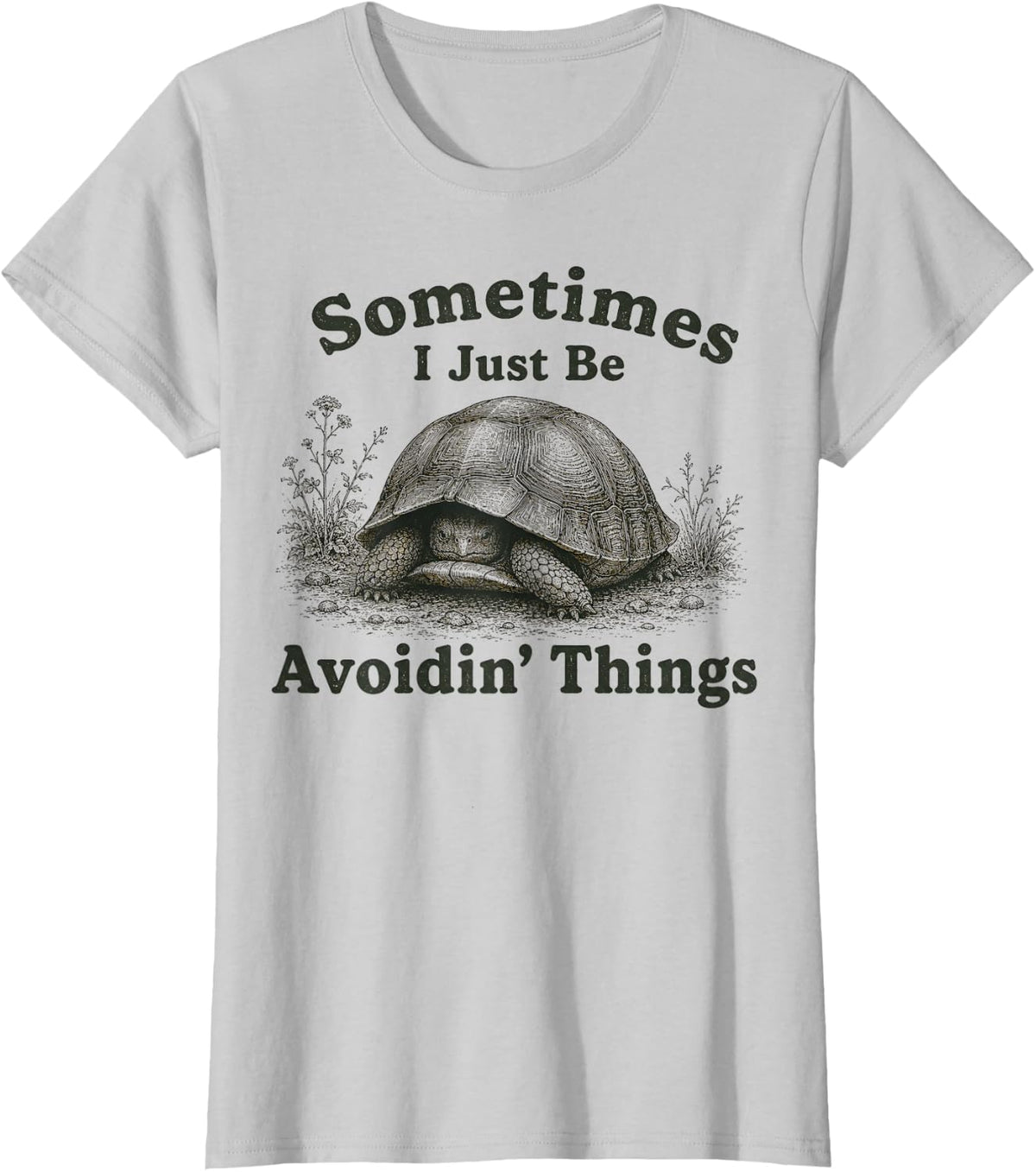 Funny Vintage Tortoise Self Deprecating Humor Sarcasm T-Shirt - Silver Grey