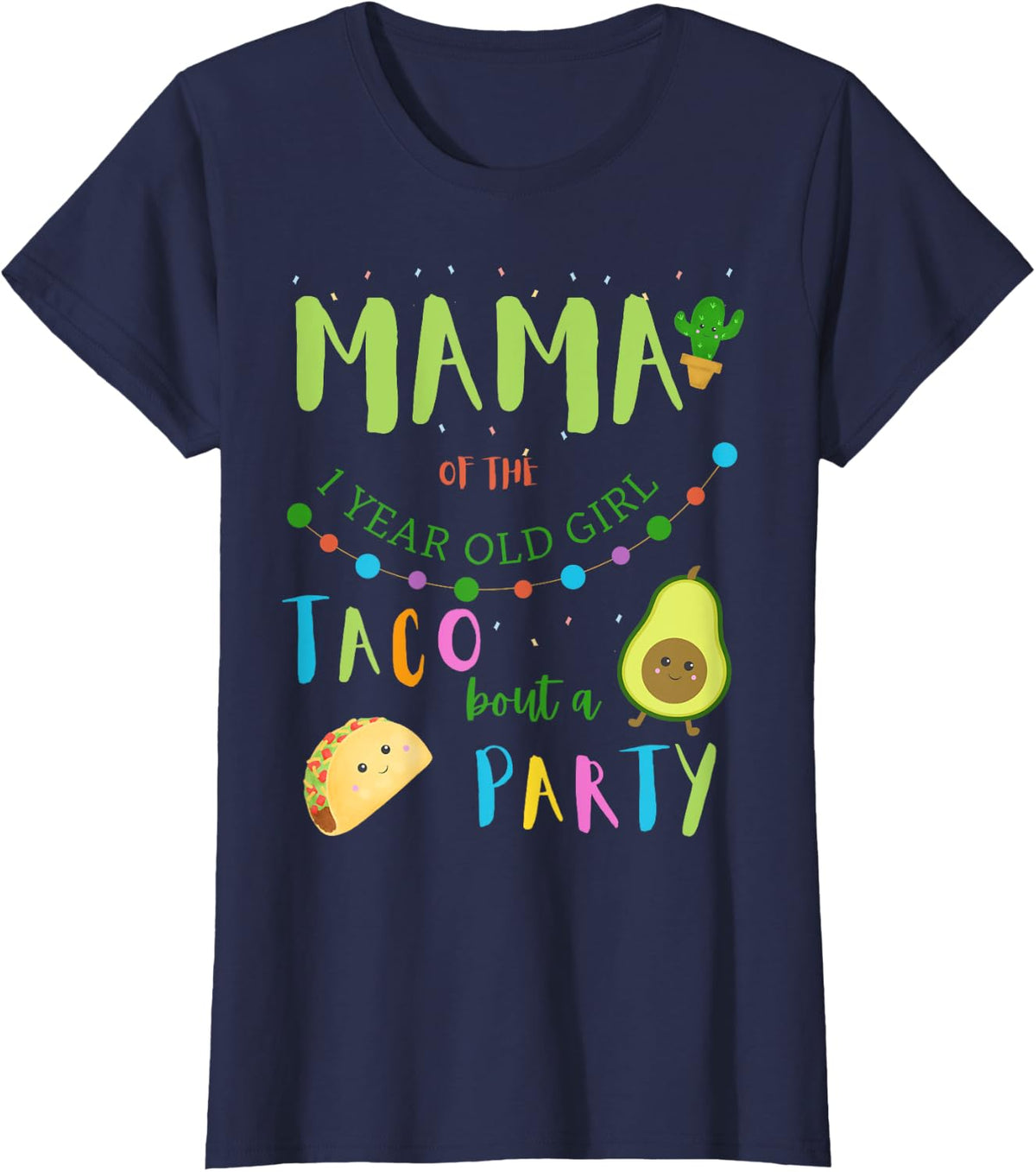 Mama Mom 1st Birthday Taco Bout A Party Family Matching T-Shirt - Navy Blue