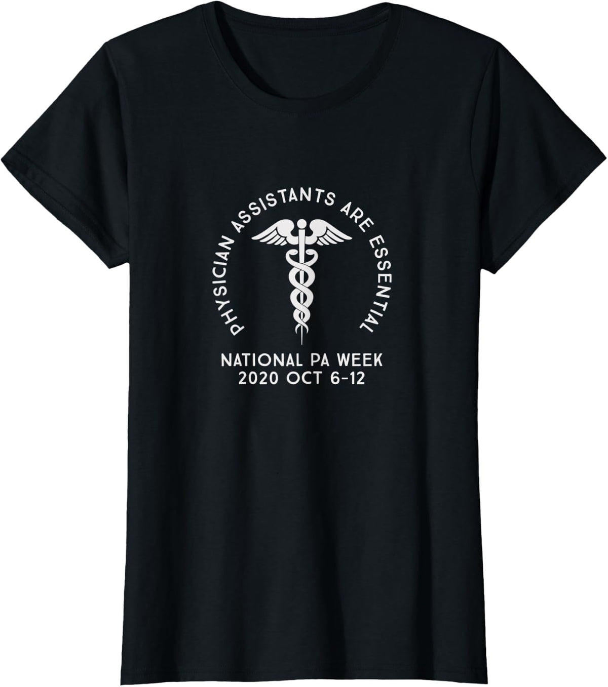 Physician Assistant PA National PA Week 2020 T-Shirt - Black