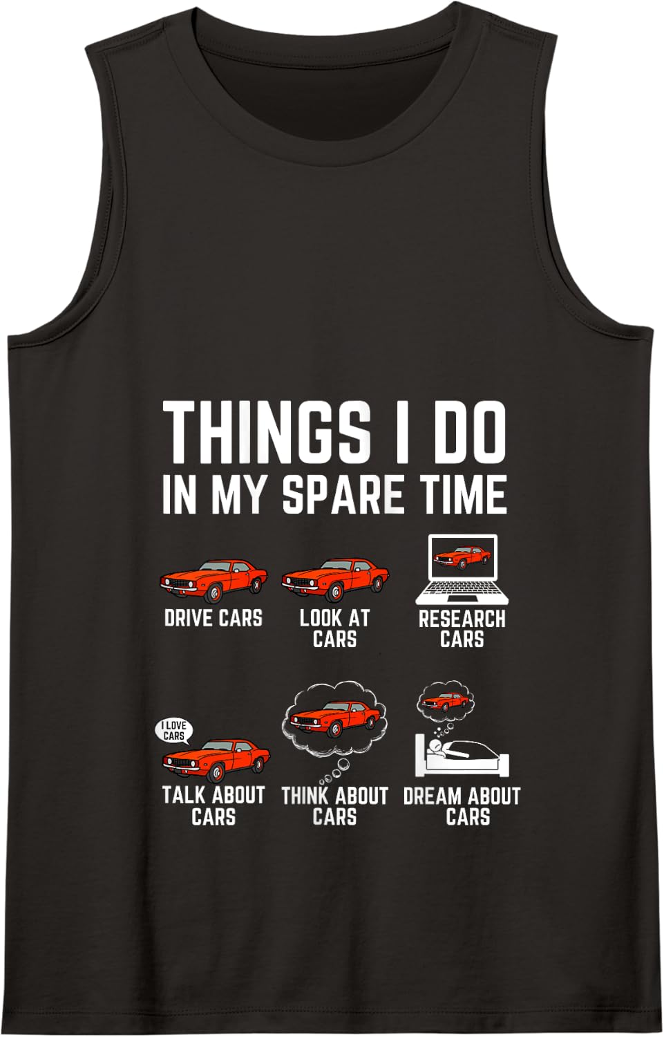 Things I Do In My Spare Time Funny Car Enthusiast Car Lover Tank Top - Black