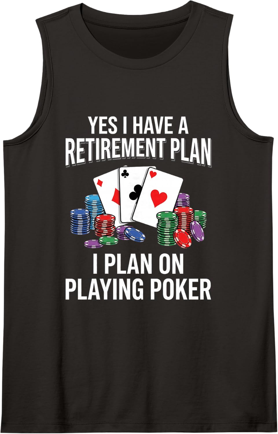 My Retirement Plan is Playing Poker Cards Tank Top - Black