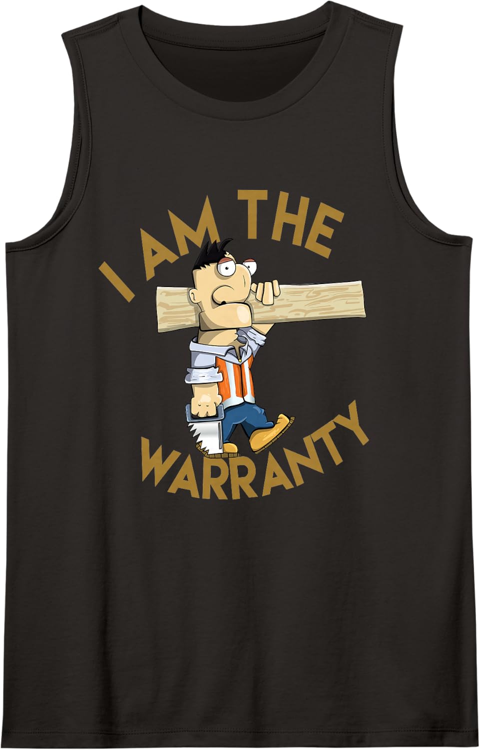 I Am The Warranty Handyman Funny Dad Carpenter Sleeveless Tank Top - Black
