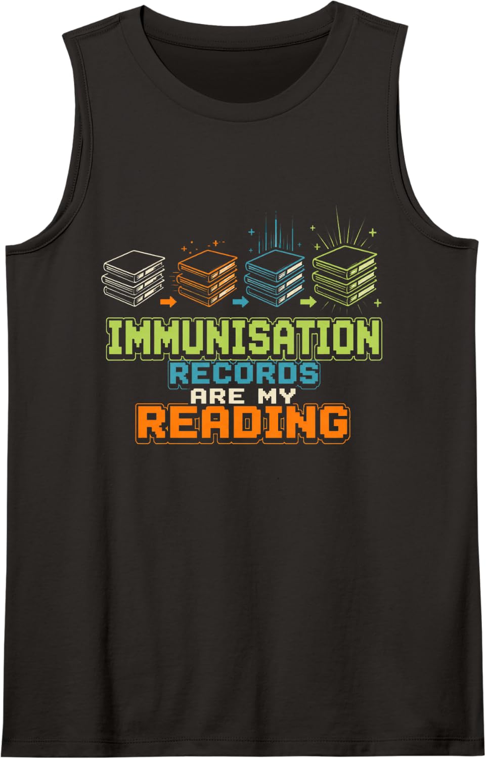Immunisation Records are My Reading School Nurse Office Sleeveless Tank Top - Black