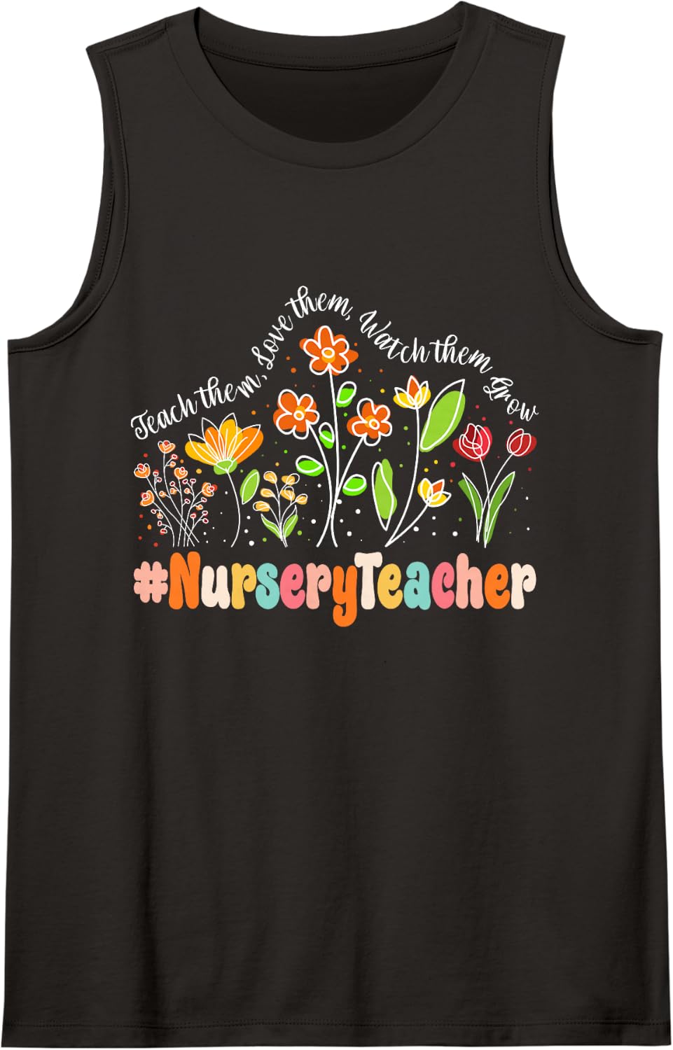 Nursery Teacher Appreciation Week Teacher Back to School Sleeveless Tank Top - Black