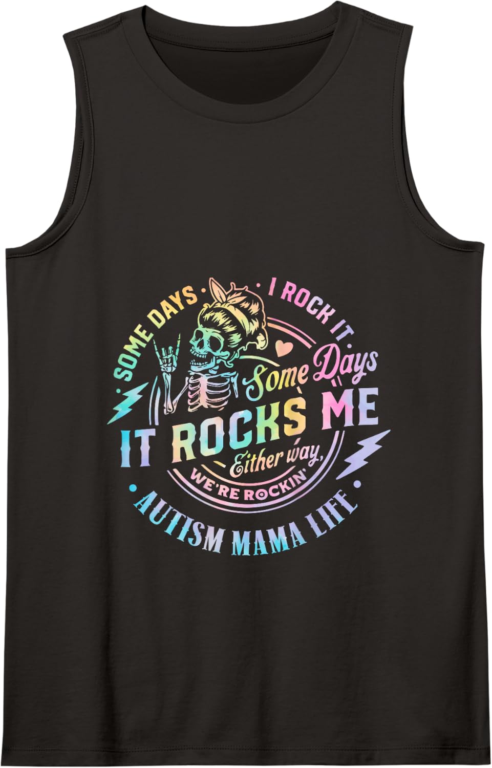 Autism Mama Life Some Days I Rock It Some Days It Rock Me Tank Top - Black