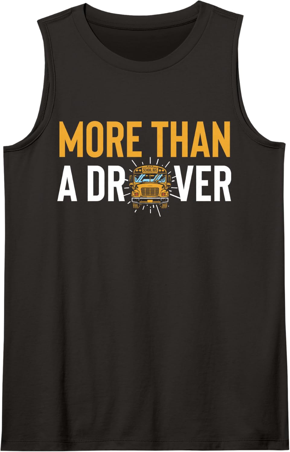 More Than A Driver School Bus Driver Field Trip Route Sleeveless Tank Top - Black