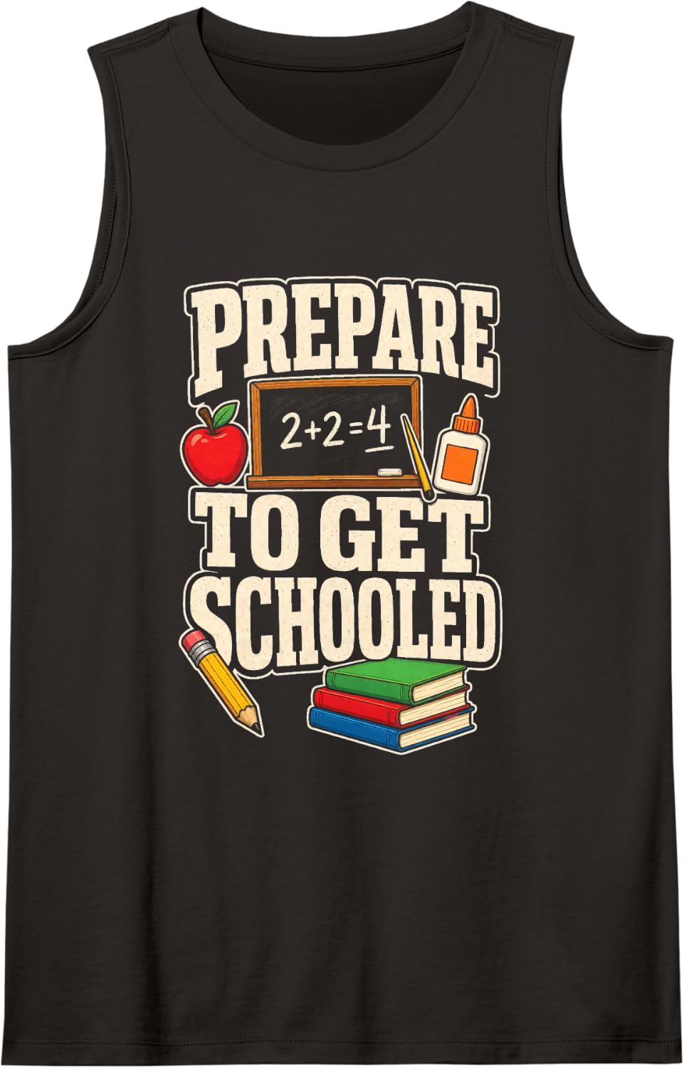 Elementary Teacher Gift Prepare to Get Schooled Math Class Sleeveless Tank Top - Black