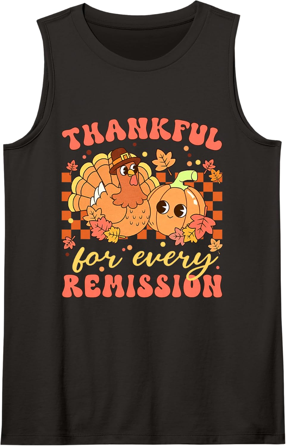 Thankful for Every Remissions Oncology Nurse Gobble Squad Sleeveless Tank Top - Black