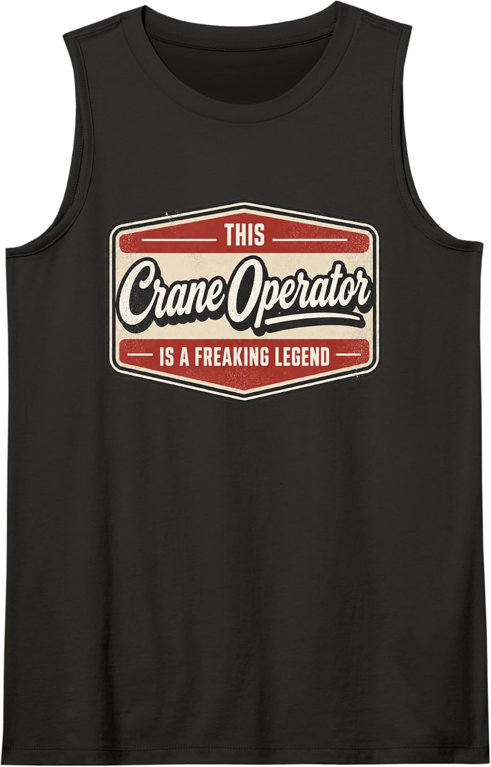 Crane Operator Freaking Legend Construction Worker Sleeveless Tank Top - Black