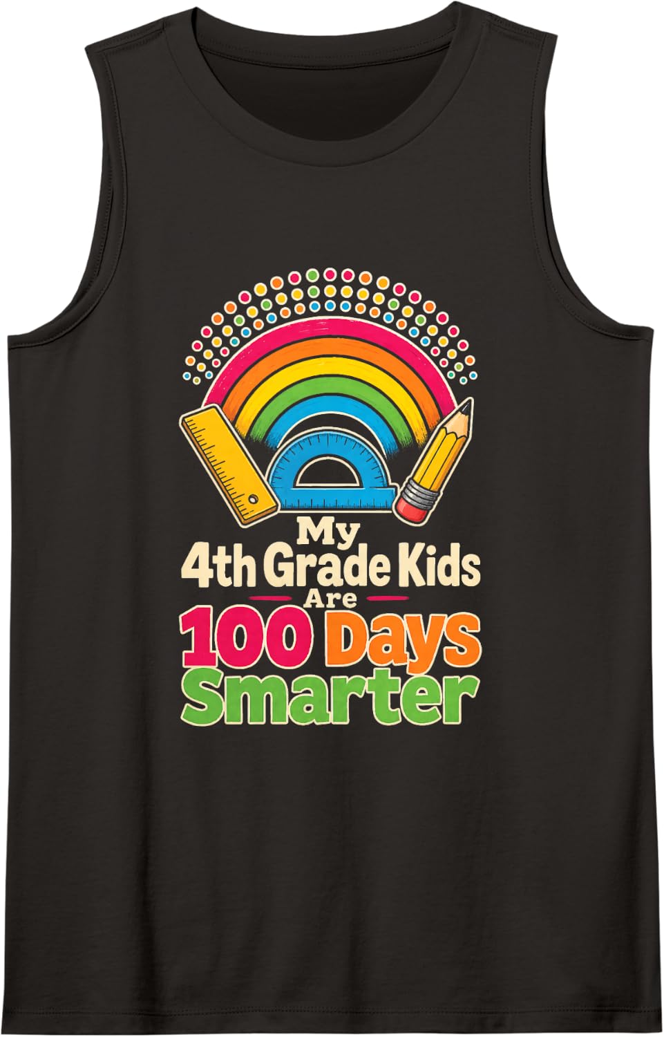 4th Grade Teacher My Kids are 100 Days Smarter Elementary Sleeveless Tank Top - Black