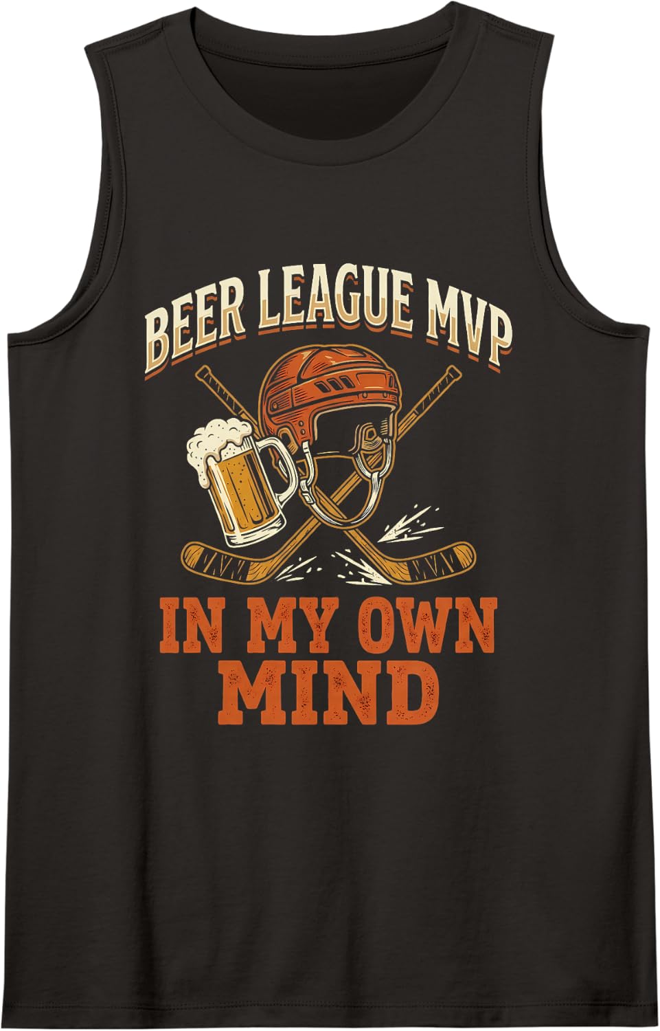 Beer League MVP in My Own Mind Ice Hockey Sleeveless Tank Top - Black