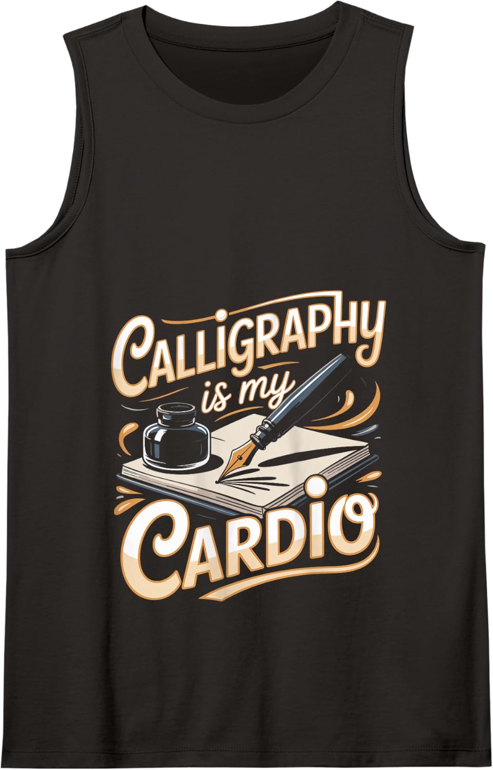 Calligraphy is My Cardio Lettering Ink Tank Top - Black