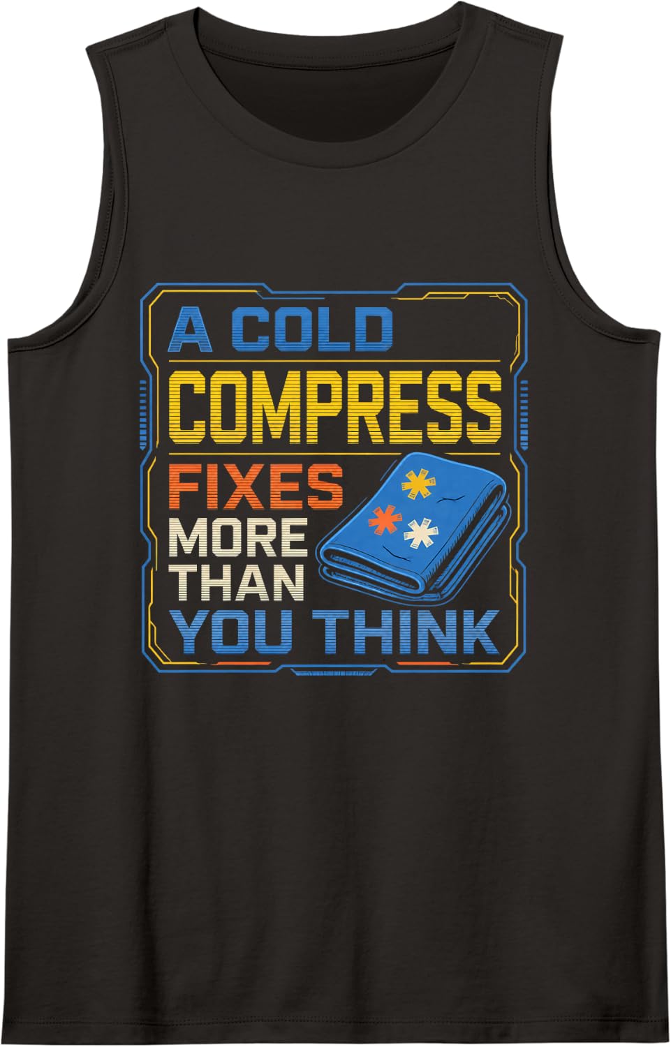 A Cold Compress Fixes More Than You Think School Nurse Sleeveless Tank Top - Black