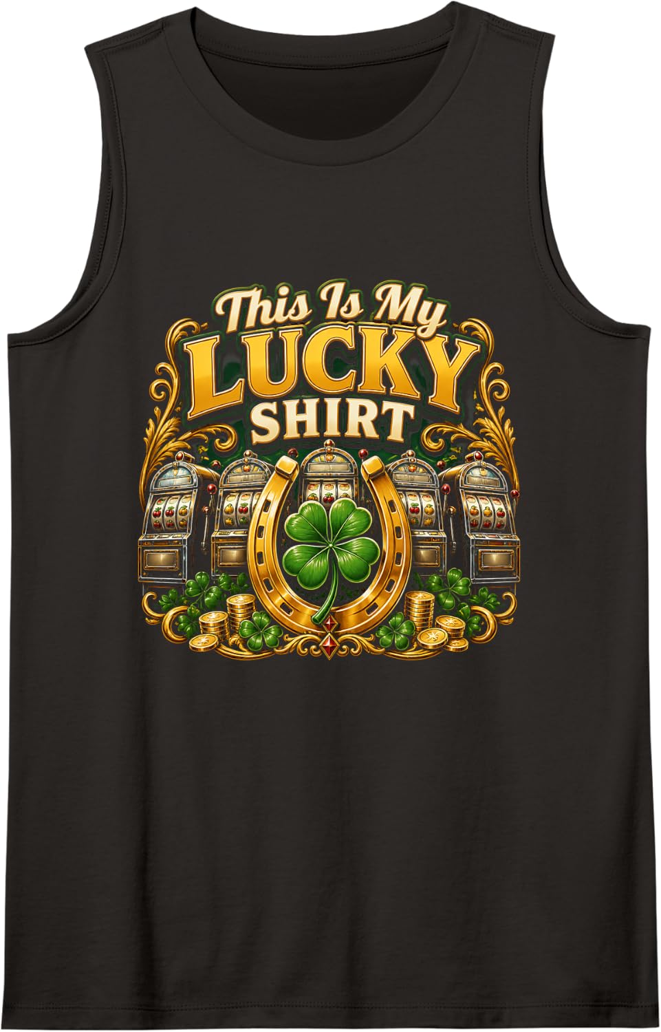 This is My Lucky Shirt Lucky Shirt Funny Casino Sleeveless Tank Top - Black