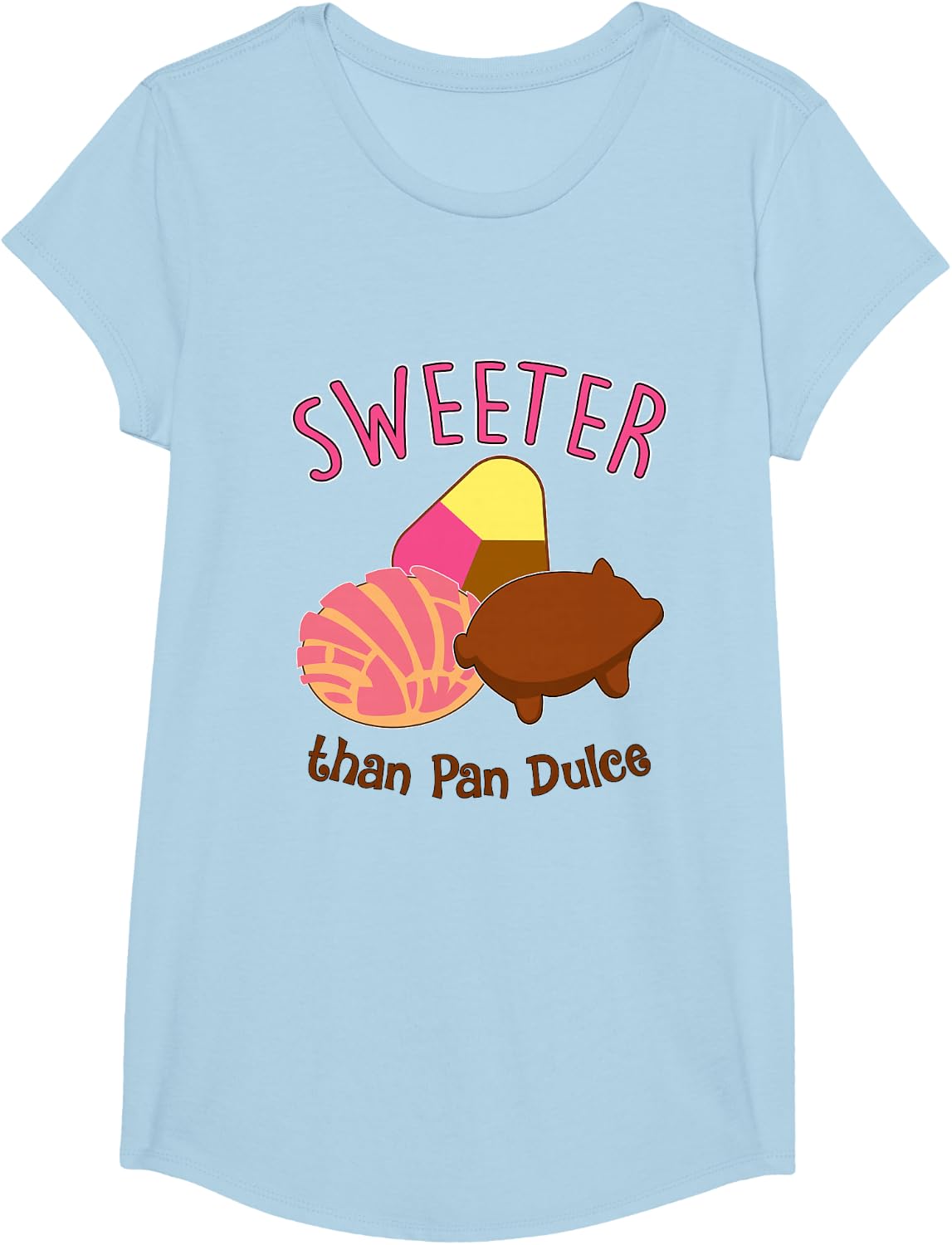 Sweeter than Pan Dulce Mexican Conchas and Puerquito bread T-Shirt - Girls Baby Blue