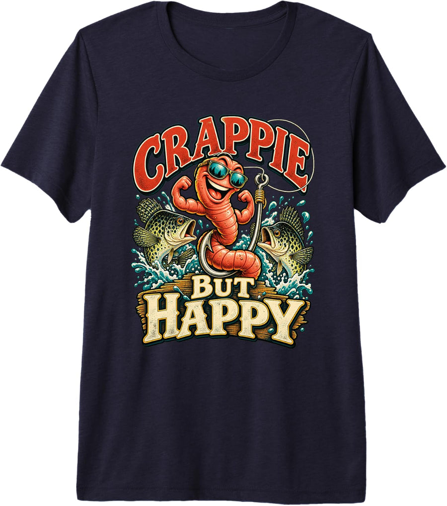 Crappie But Happy Fishing Angler Humor Fisherman Funny Premium Tri-Blend T-Shirt - Navy Blue