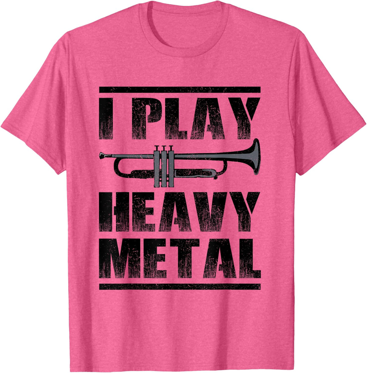 I play heavy metal - Trumpet T-Shirt - Pink Heather