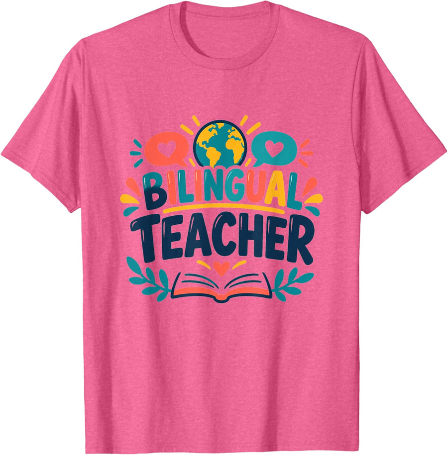 Bilingual Teacher Motivational Quote Dual Language T-Shirt - Pink Heather