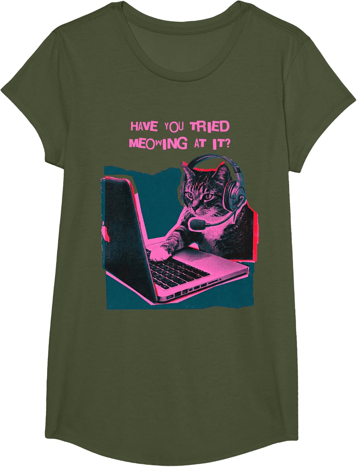 Have You Tried Meowing At It Funny Cat Tech Support T-Shirt - Girls Olive Green