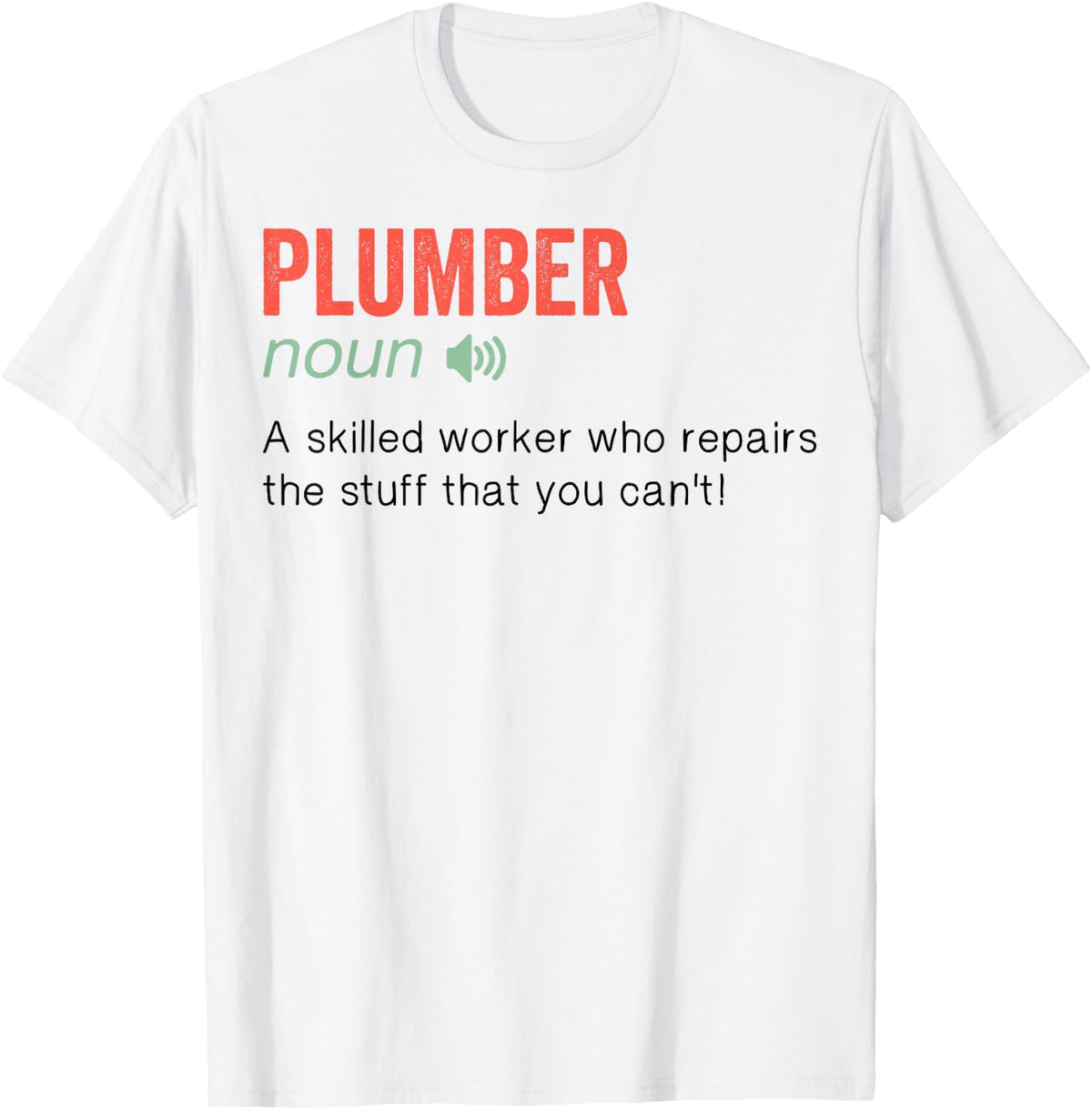 Plumber Funny Definition T-Shirt - White