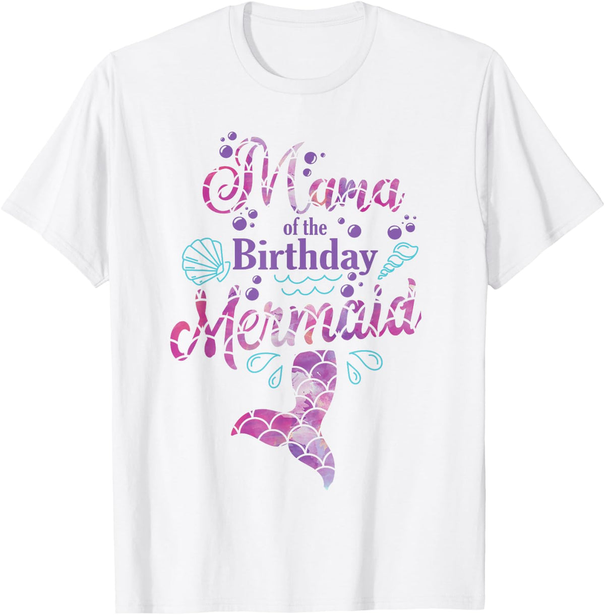 Mama Of The Birthday Mermaid Birthday Party Mermaid Mother T-Shirt - White