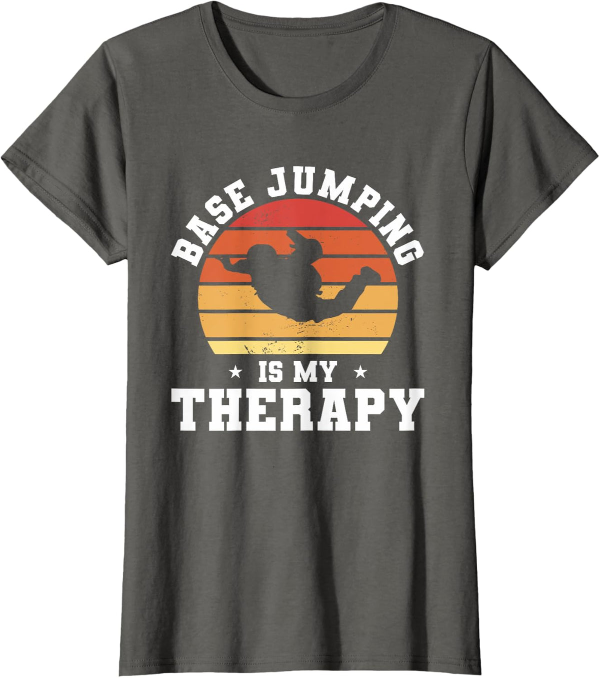Base Jumping Is My Therapy Parachute Jumper T-Shirt - Asphalt Grey