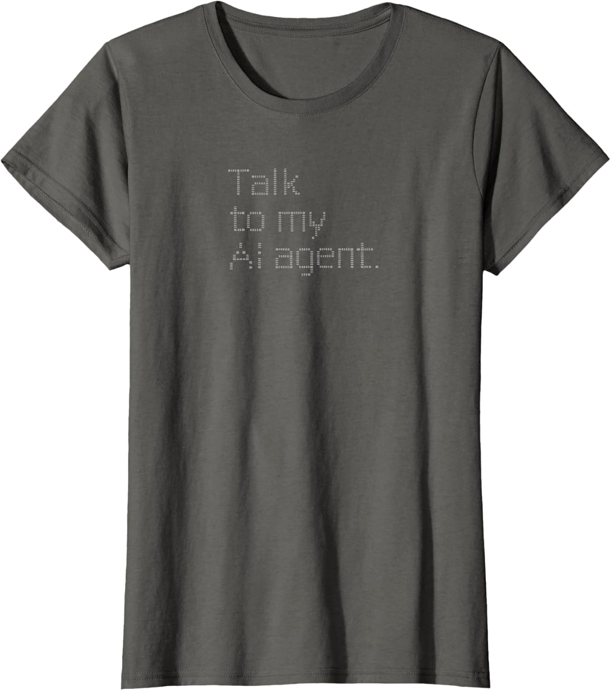 Talk to My AI Agent - Minimalist Tech Design T-Shirt - Asphalt Grey