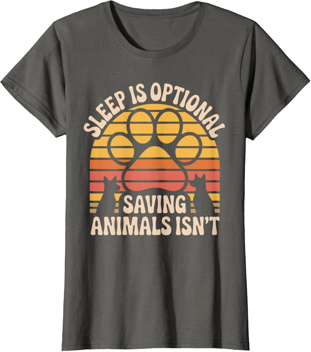 Sleep is Optional Saving Animals Isn't Veterinarian T-Shirt - Asphalt Grey