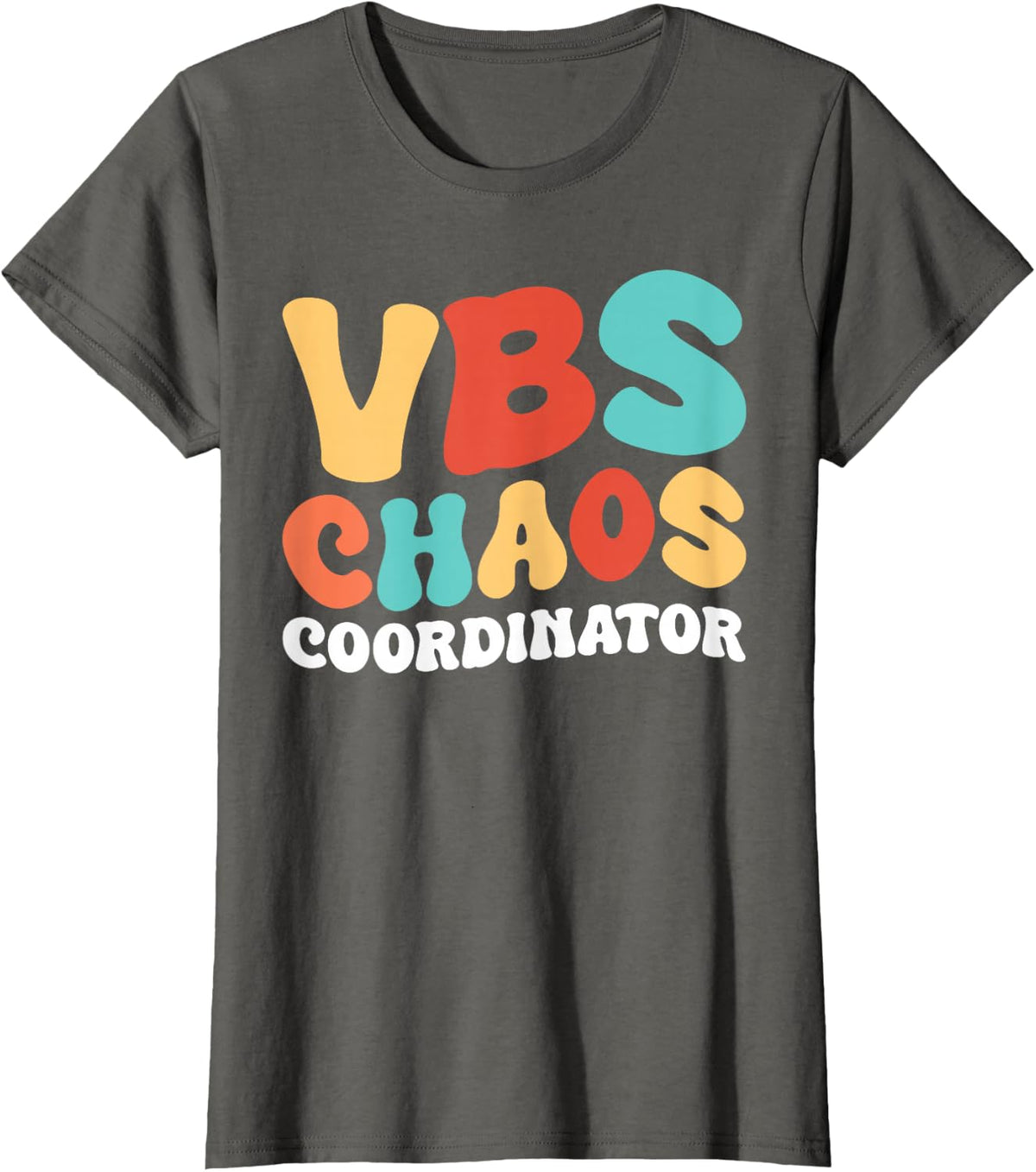 Vacation Bible School Chaos Coordinator VBS Director T-Shirt - Asphalt Grey