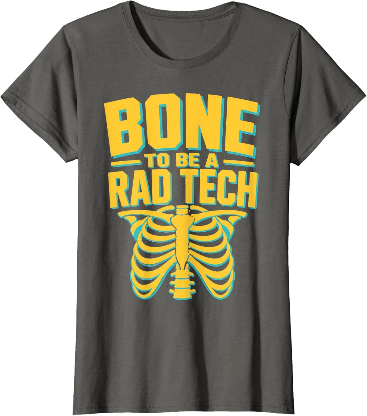 Radiologic Technologist Humor Rad Tech T-Shirt - Asphalt Grey