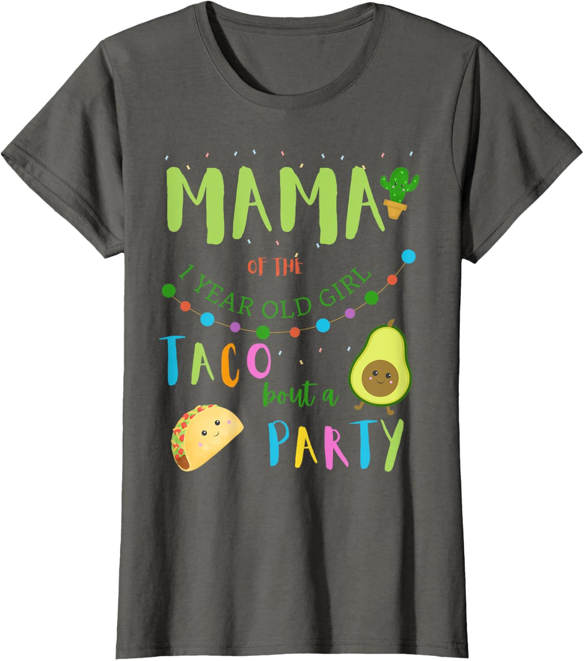 Mama Mom 1st Birthday Taco Bout A Party Family Matching T-Shirt - Asphalt Grey