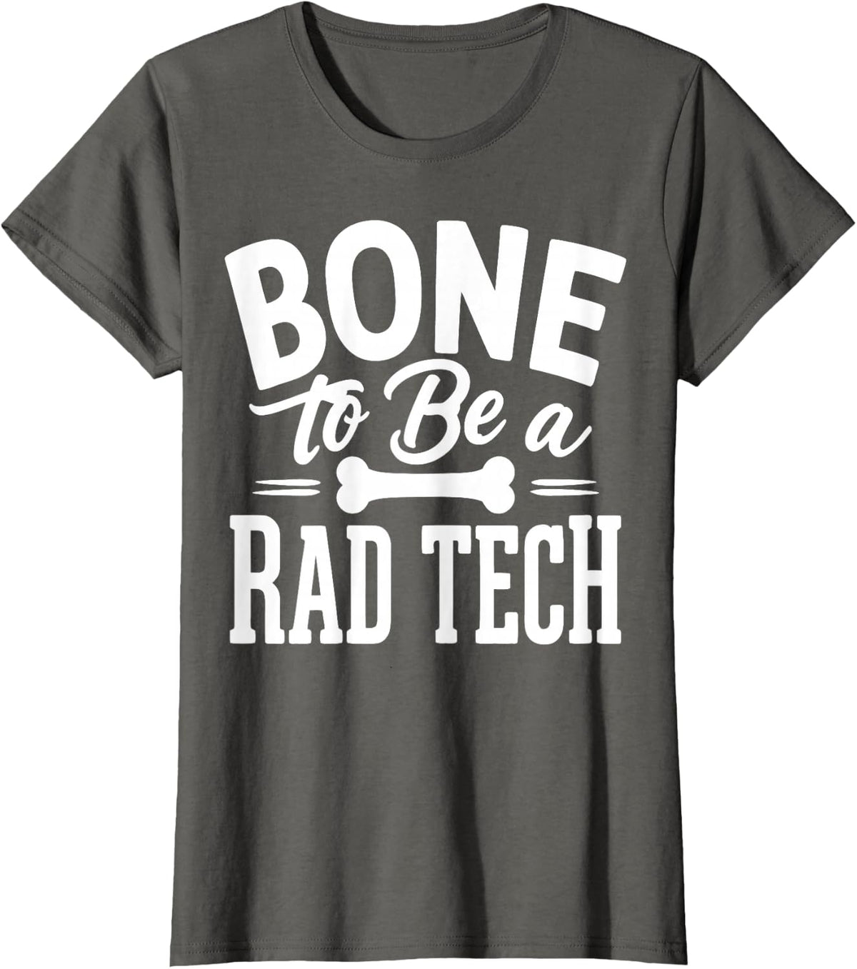 Funny Rad Tech T-Shirt - Asphalt Grey