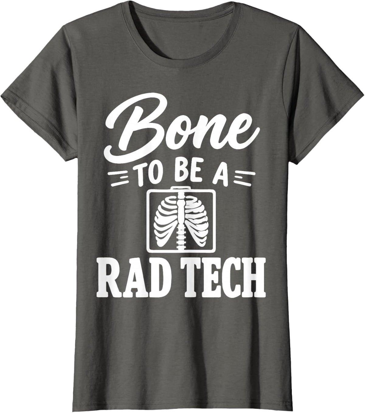 X-Ray Tech Radiology Humor Rad Tech T-Shirt - Asphalt Grey