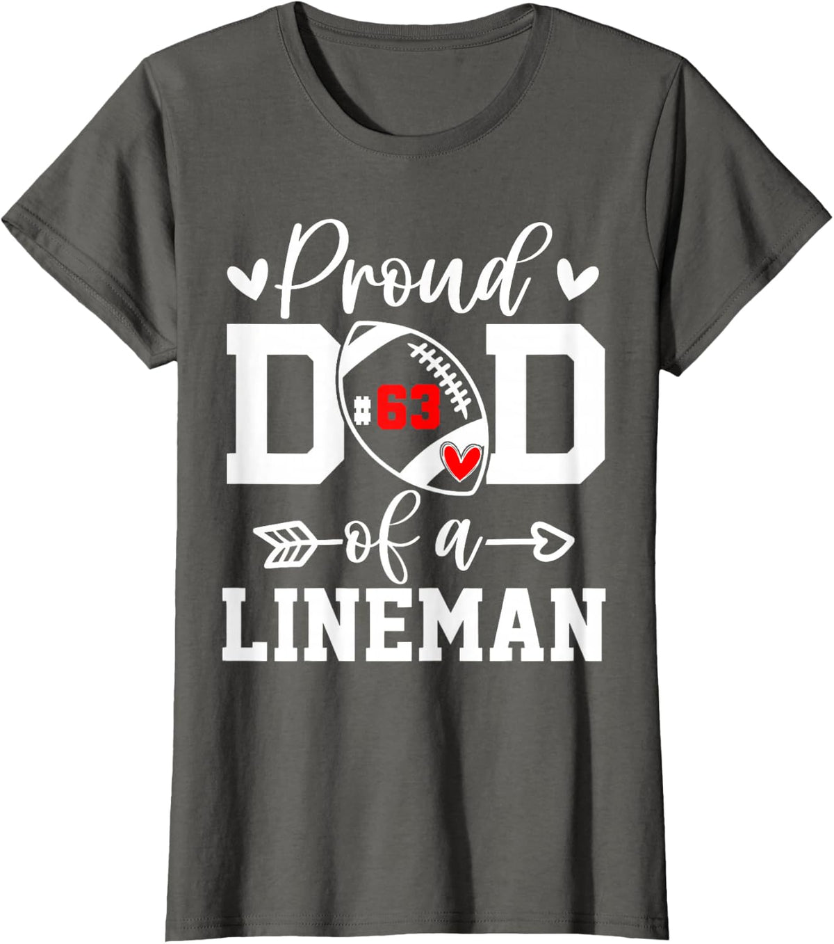 Proud Dad Lineman Number Jersey Number 63 Football T-Shirt - Asphalt Grey