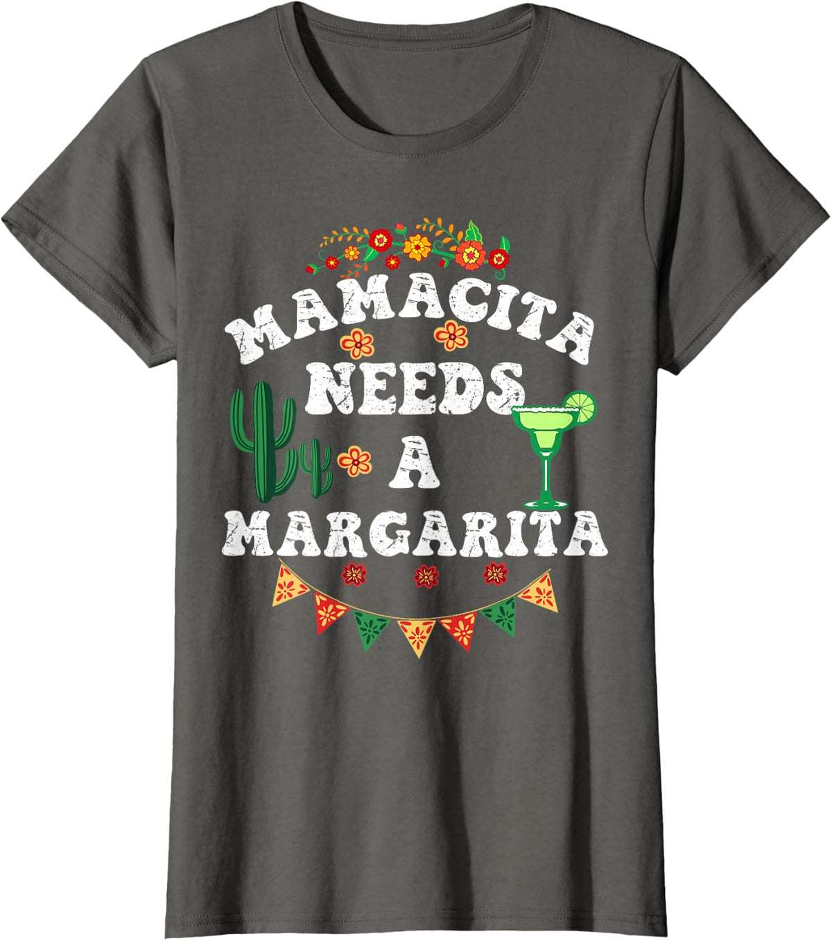 Mamacita Needs A Margarita, Mama Needs A Margarita T-Shirt - Asphalt Grey