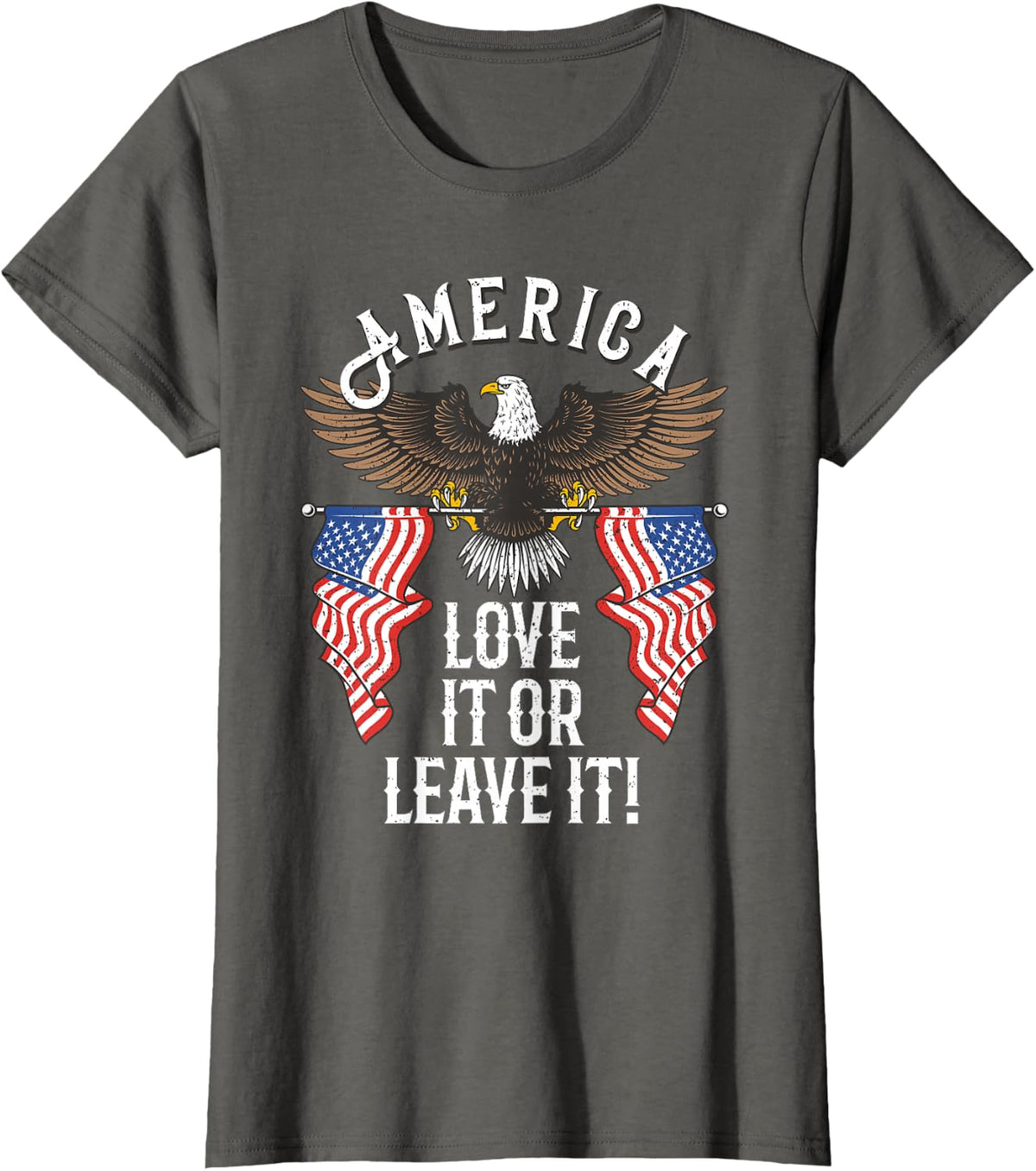 America Love it or Leave it T-Shirt - Asphalt Grey