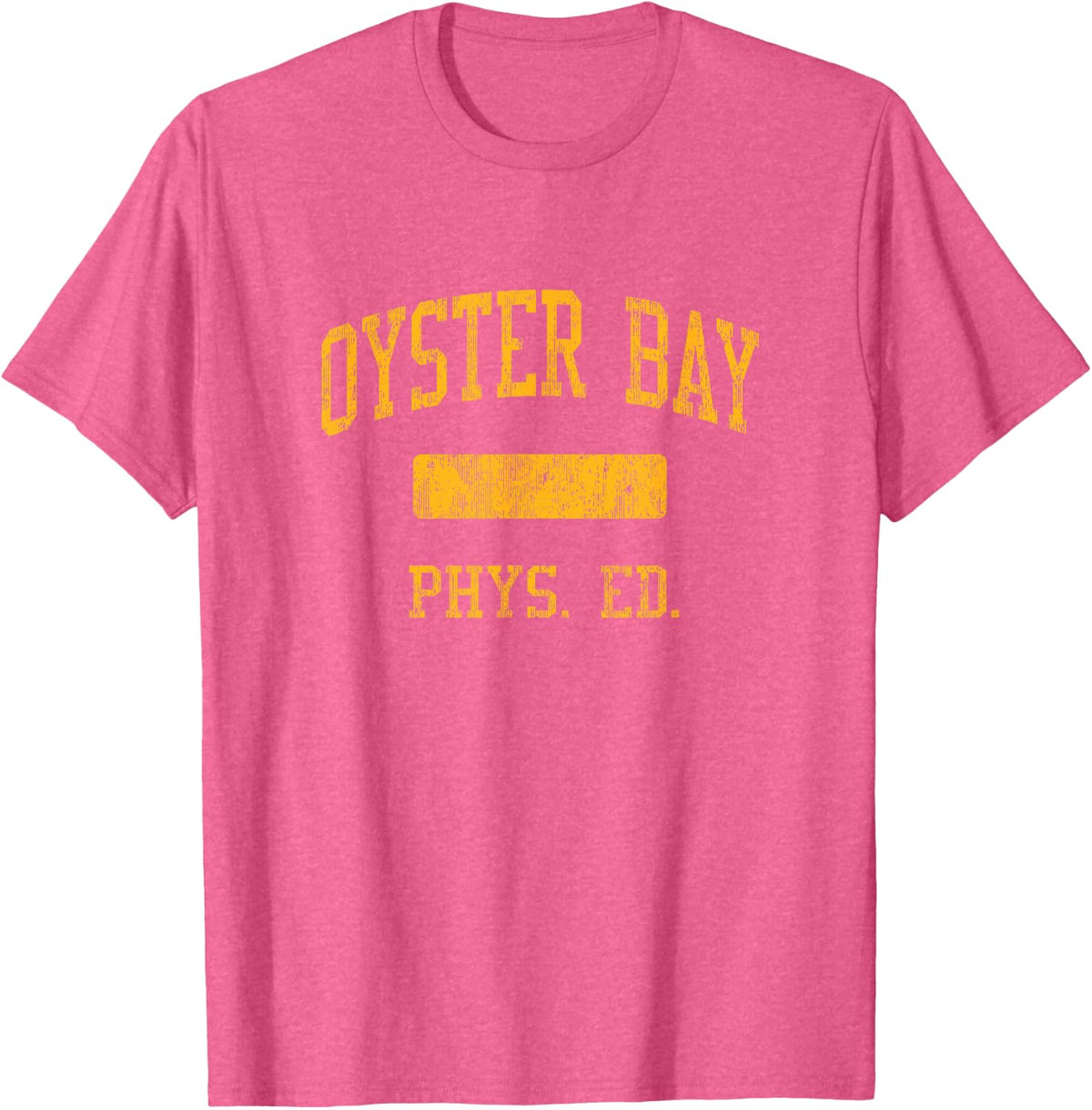 Oyster Bay High School HS Oyster Bay NY PHYS Ed T-Shirt - Pink Heather
