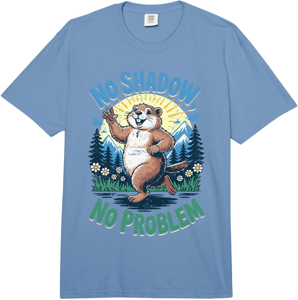Groundhog Day No Shadow No Problem Early Spring Comfort Colors Adult Heavyweight T-Shirt - Adult Unisex Deep Blue