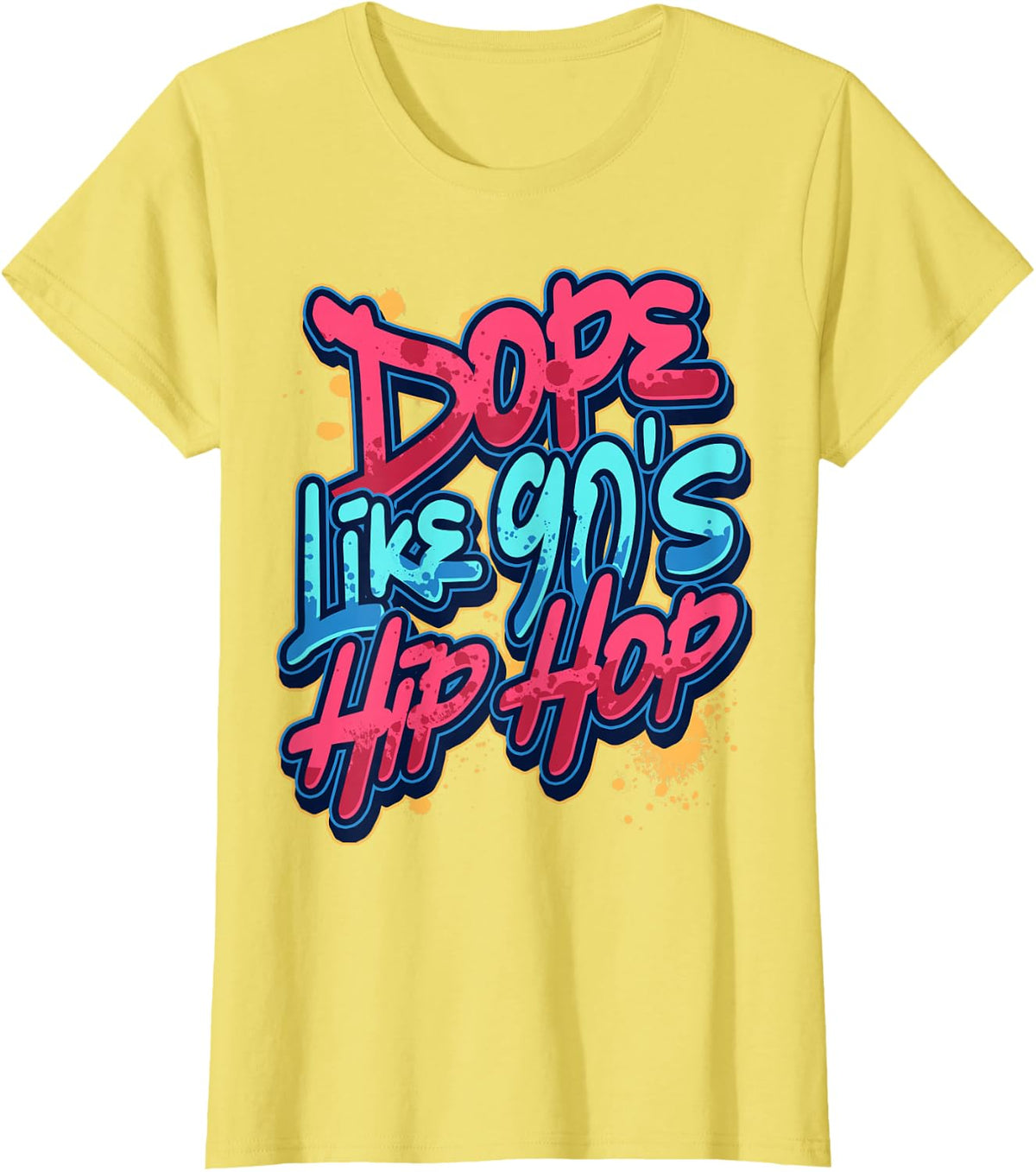 Hip Hop 90's Music Dope For Rapper Hipster Musician Gangster T-Shirt - Lemon Yellow