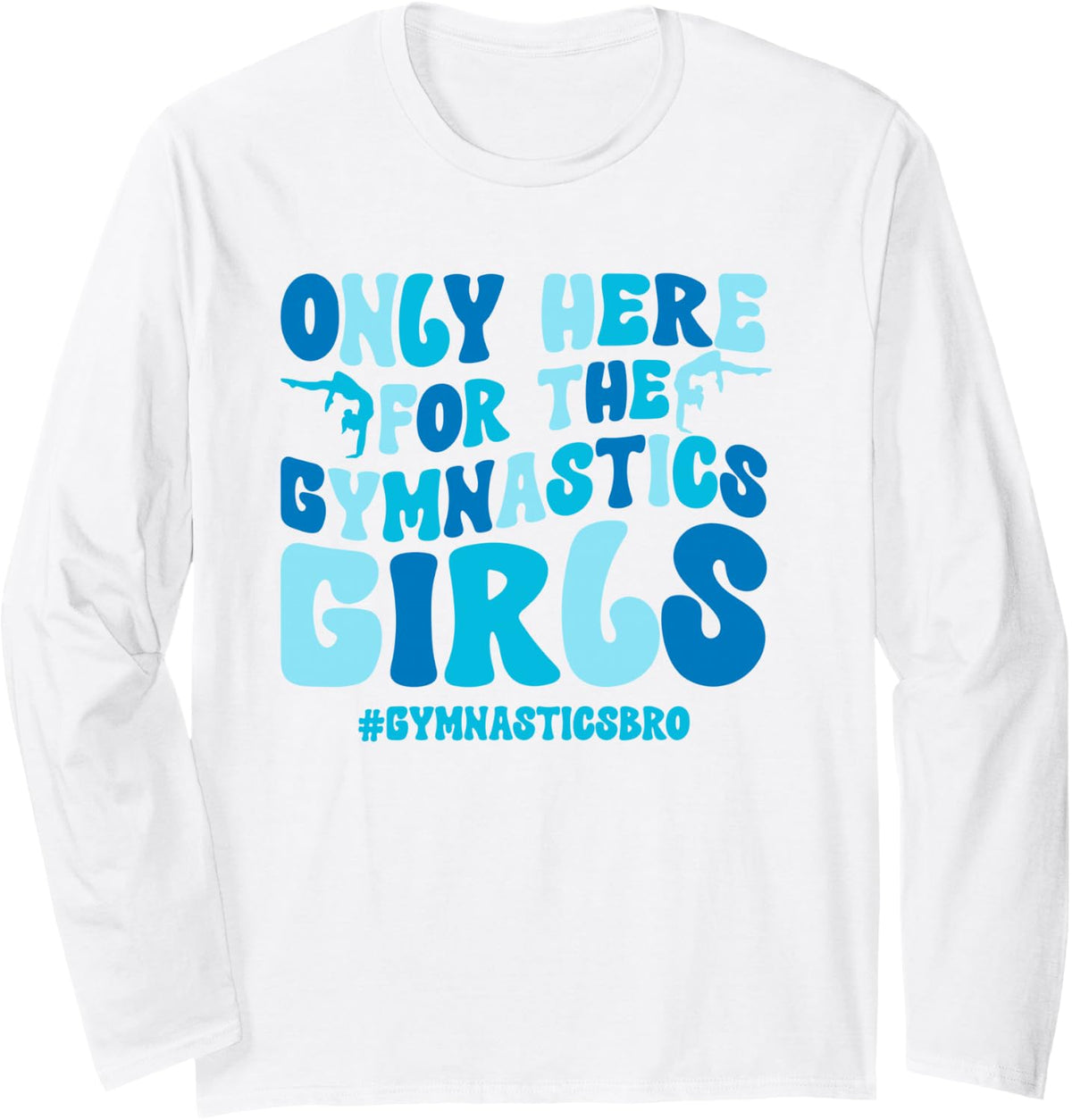 Gymnastics Bro of A Gymnast Groovy Gymnastics Brother Long Sleeve T-Shirt - Adult Unisex White