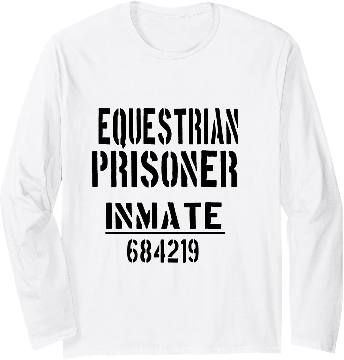 Equestrian Horse Rider Prisoner/Lazy Halloween Costume Long Sleeve T-Shirt - Adult Unisex White