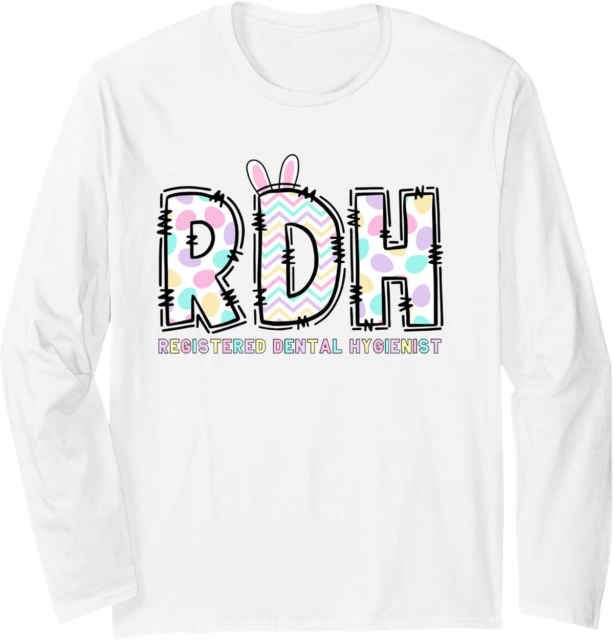 RDH Registered Dental Hygienist Dental Squad Easter Bunny Long Sleeve T-Shirt - Adult Unisex White
