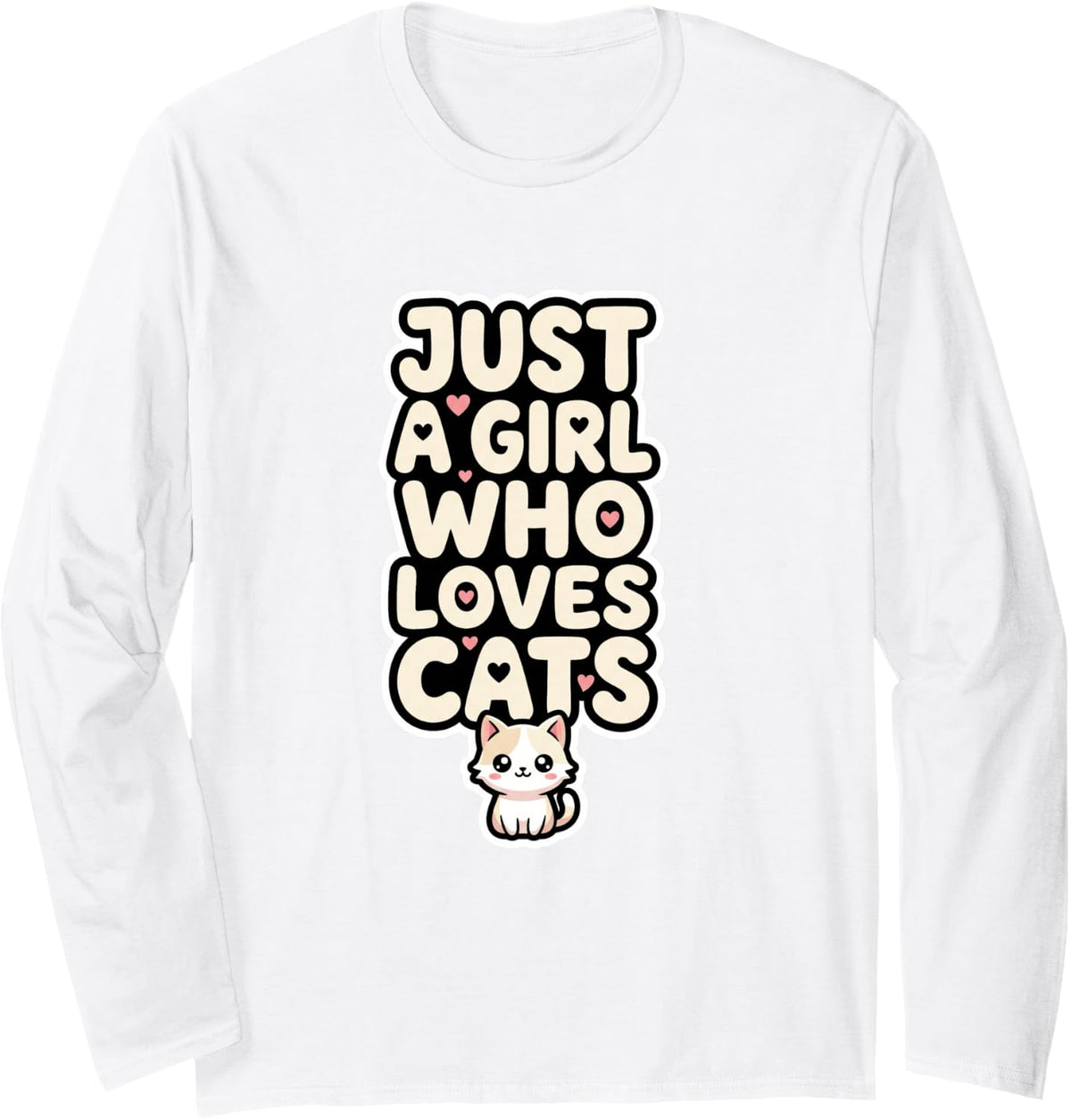 Just A Girl Who Loves Cats Kawaii Cat Kitten Lover Design Long Sleeve T-Shirt - Adult Unisex White