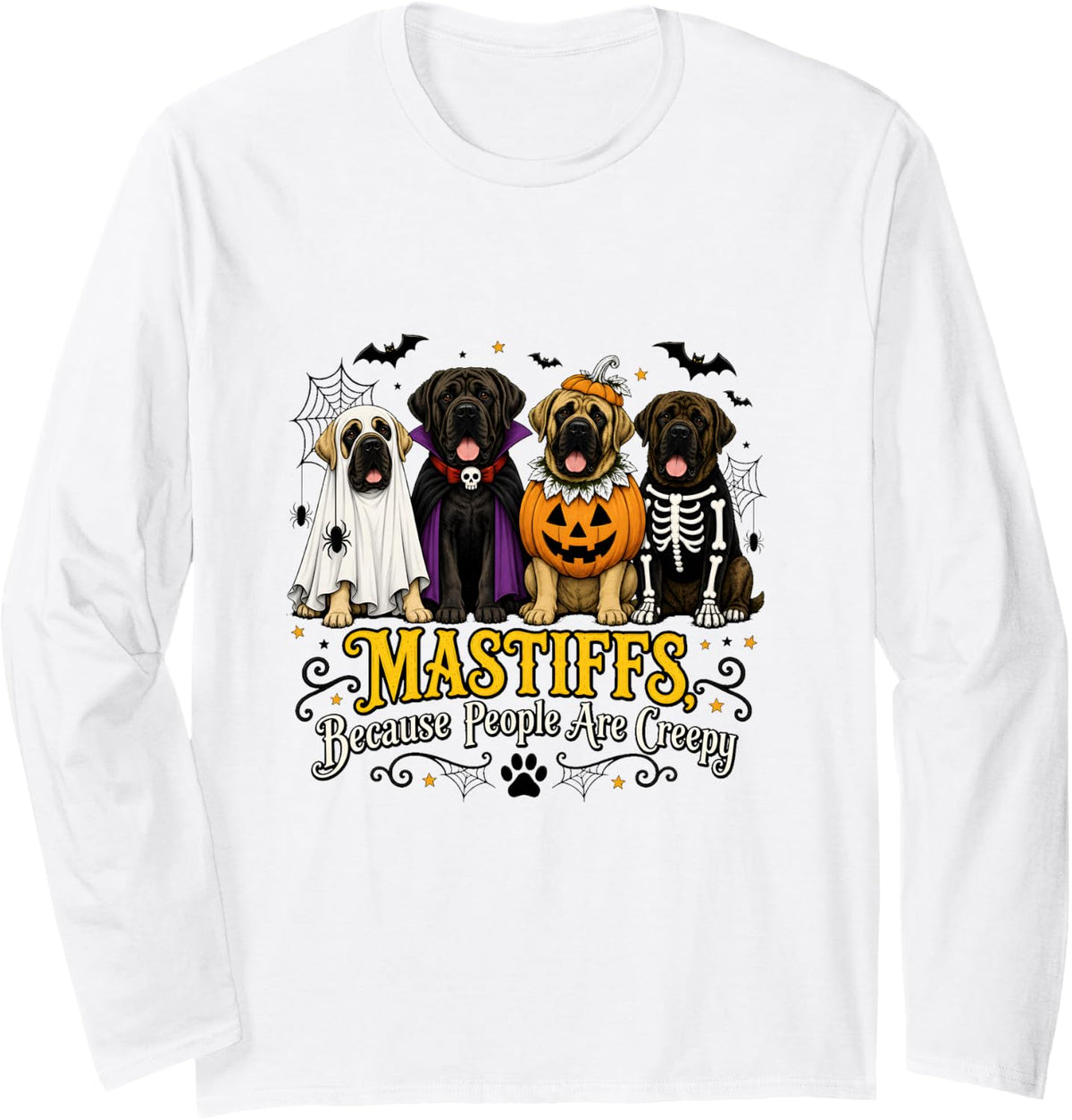 Mastiffs Halloween Because People are Creepy Long Sleeve T-Shirt - Adult Unisex White