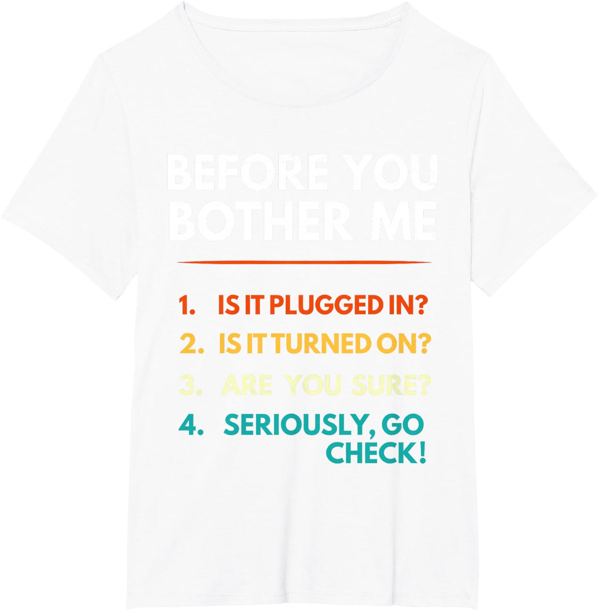 It Support Checklist Funny Office Computer Helpdesk Tech Guy T-Shirt - White