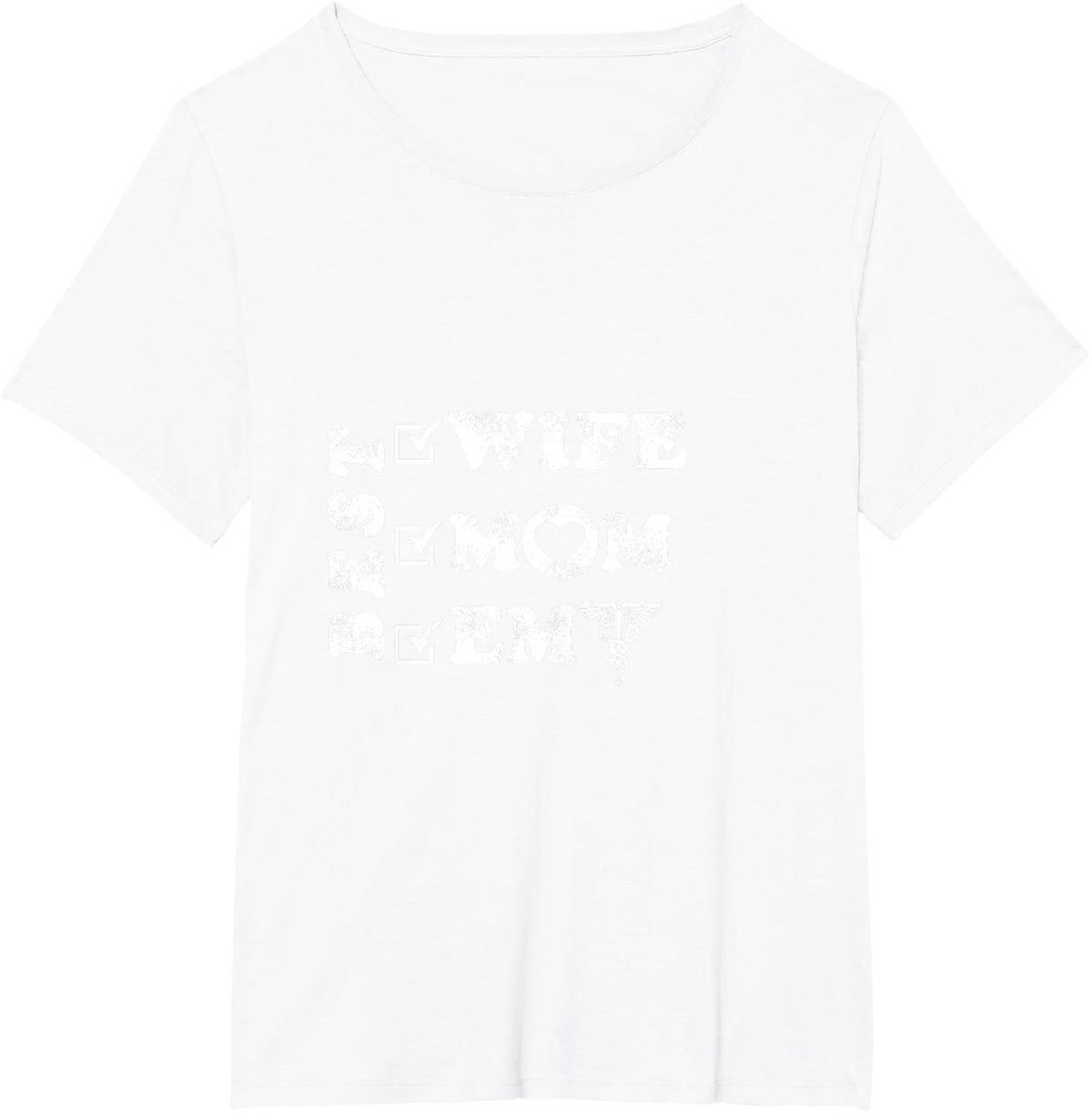 Best Wife Mom EMT T-Shirt - White