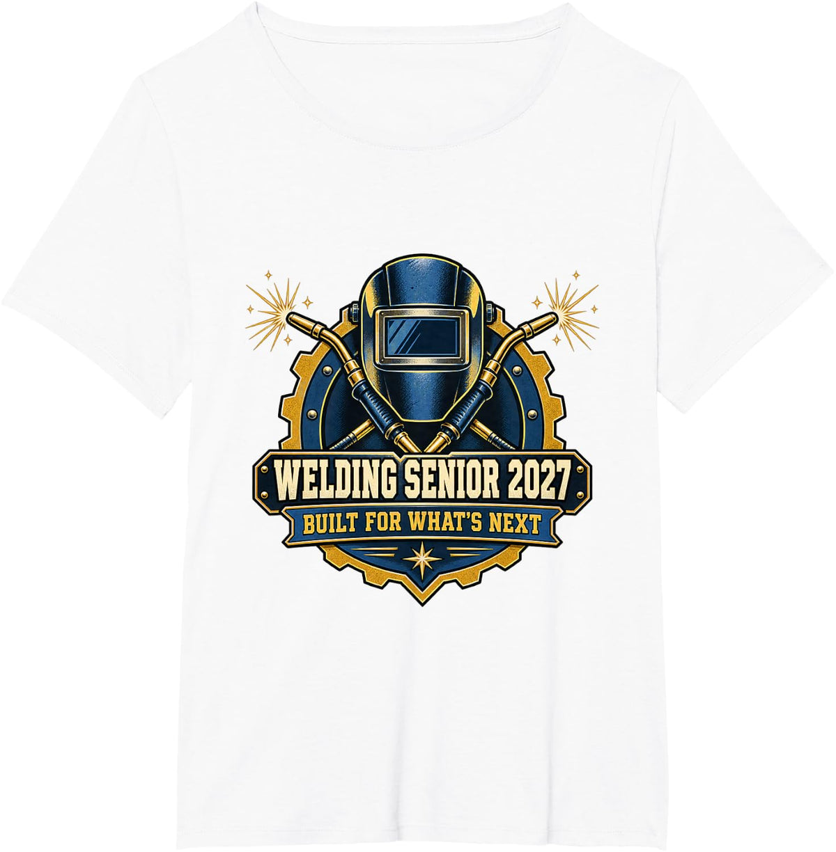 Welding Senior 2027 Built for What's Next Welder T-Shirt - White